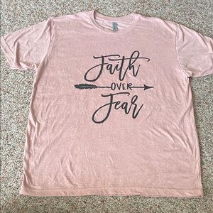 Next Level Apparel Pink Faith Over Fear Tee